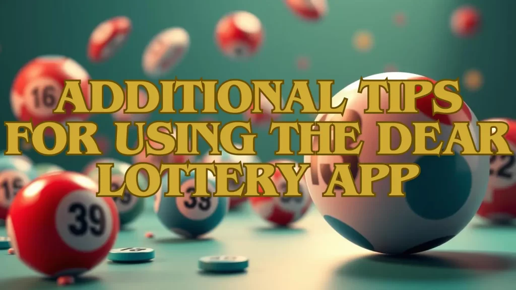 tips Dear Lottery App