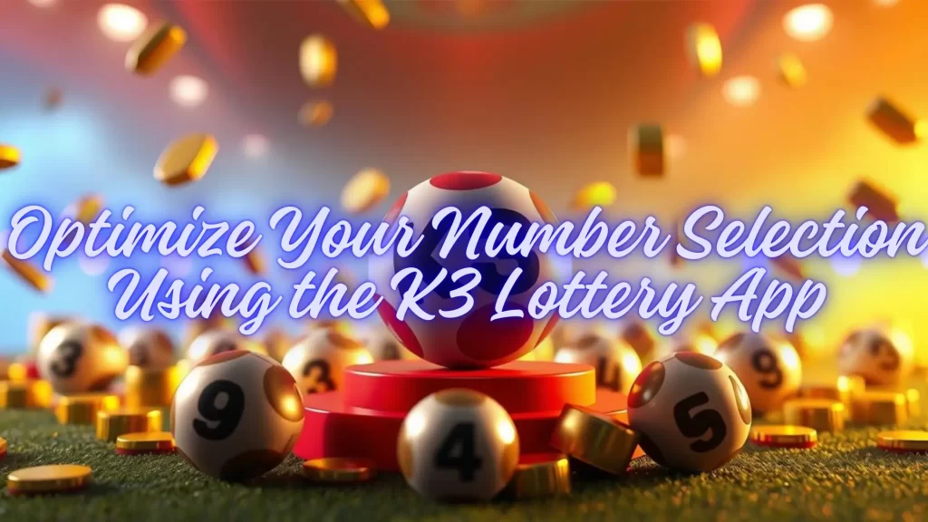  K3 Lottery App