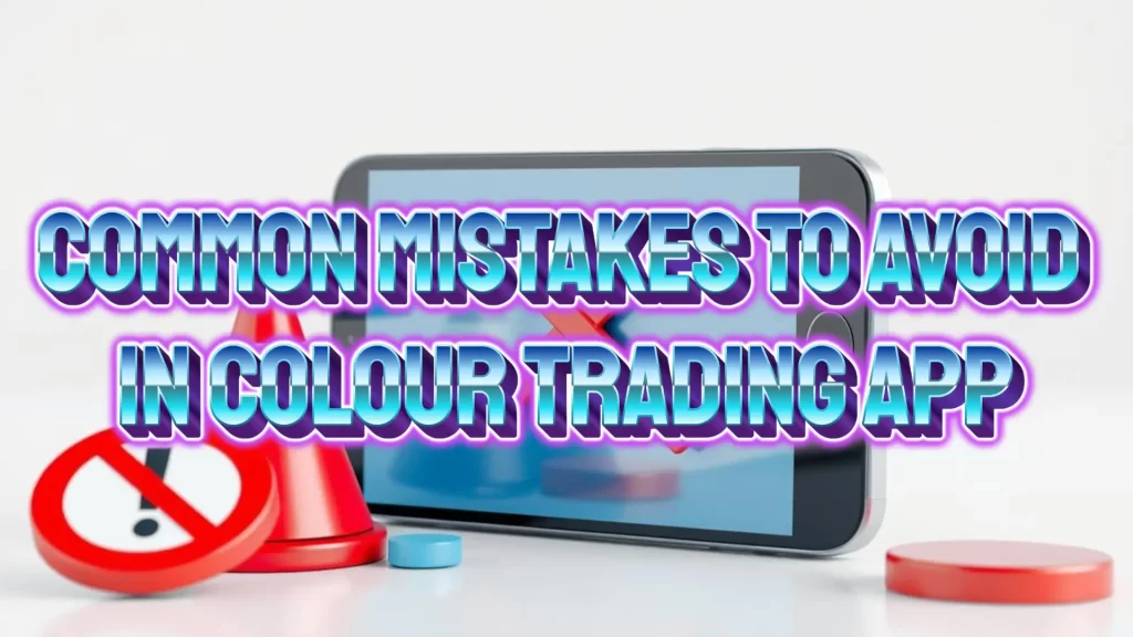 illustration text 'Common Mistakes to Avoid in Colour Trading App'