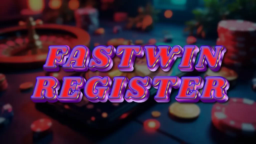 illustration text 'fastwin register'