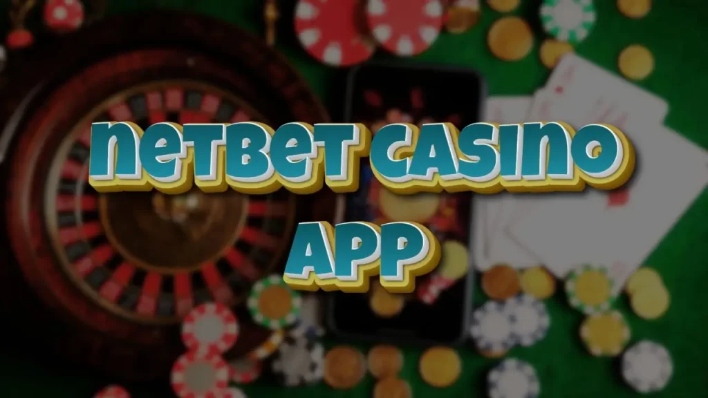 NetBet Casino App