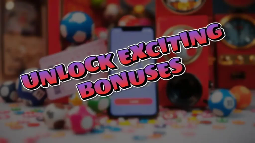 on image text is unlock exciting bonuses