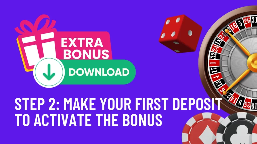 illustration text 'Step 2: Make Your First Deposit to Activate the Bonus'